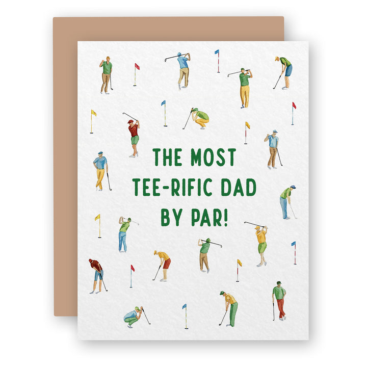 The Most Tee-rific Dad by Par! Father's Day Greeting Card