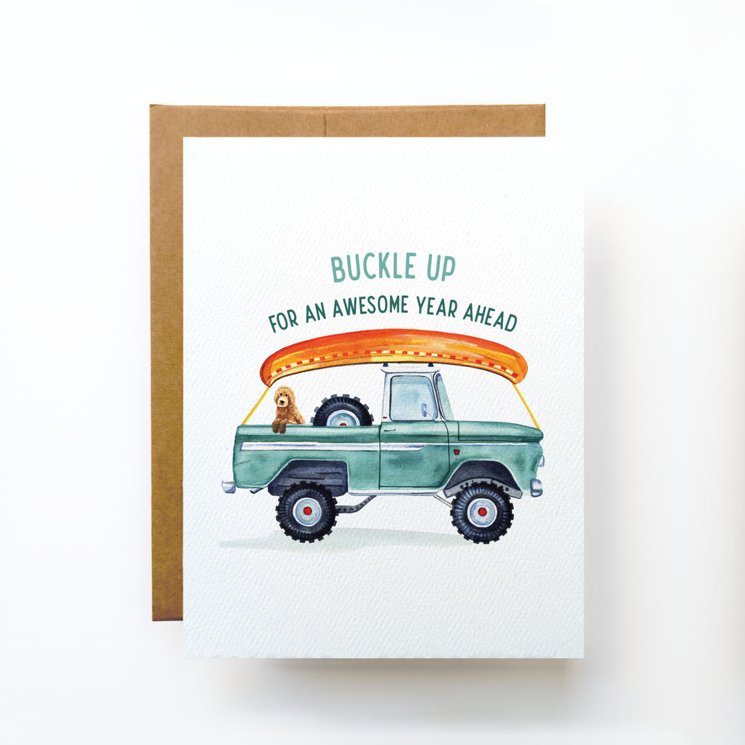 Buckle Up Truck | Birthday Card