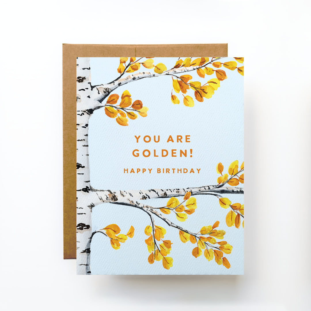 You are Golden | Birthday Card