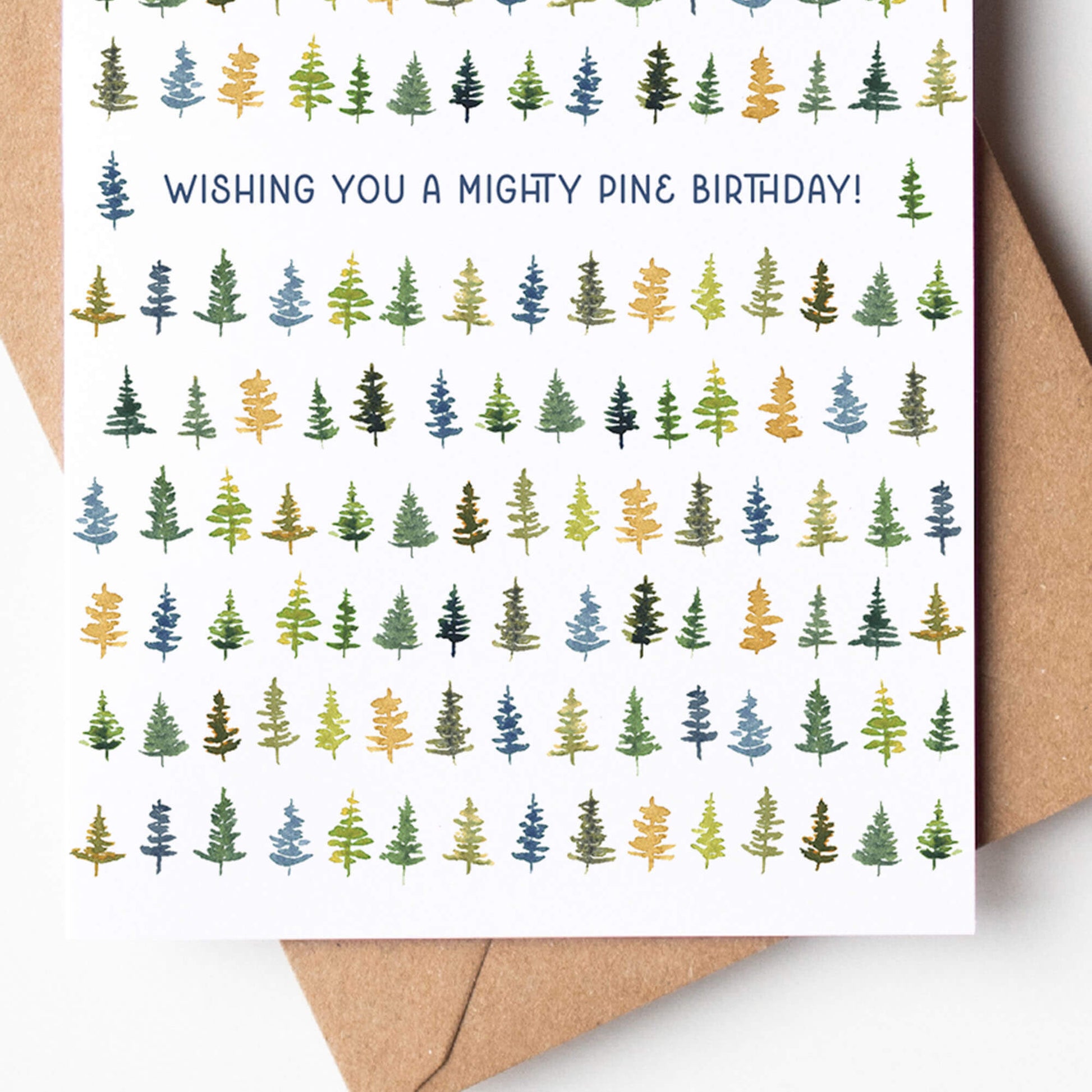 a birthday card with trees and the words wishing you a mighty pine birthday