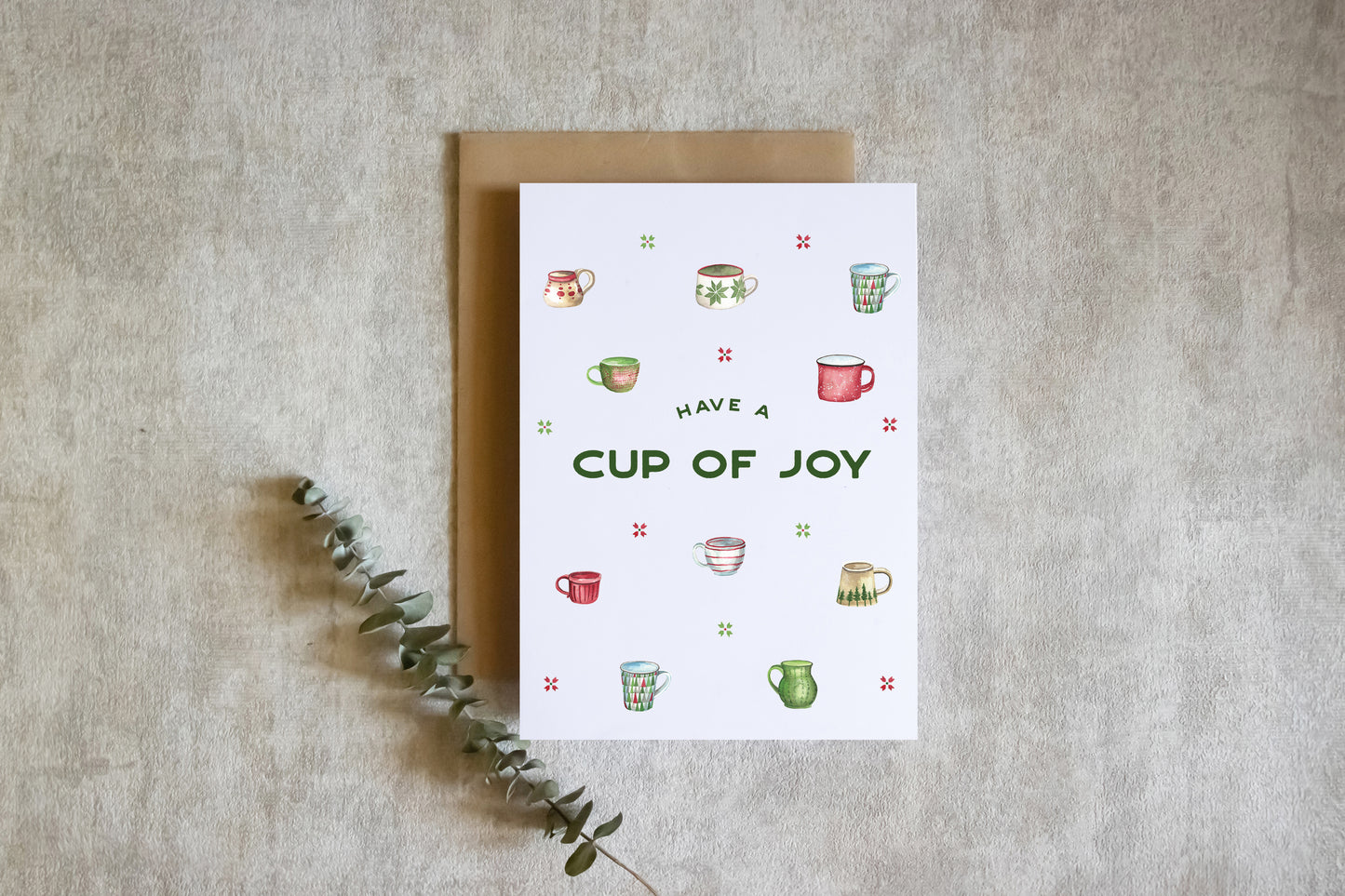 Have a Cup of Joy Christmas Greeting Card